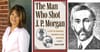 The Man Who Shot J.P. Morgan: Book Launch